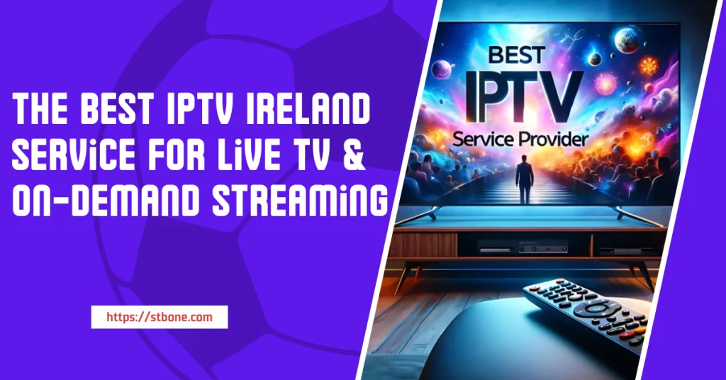 best iptv Ireland